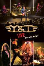 Y And T : Live : One Hot Night
